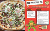 The Teenage Mutant Ninja Turtles Pizza Cookbook