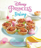 Disney Princess Baking: 60+ Royal Treats