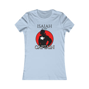 Isaiah Is My Captain T-Shirt (Femme Cut)