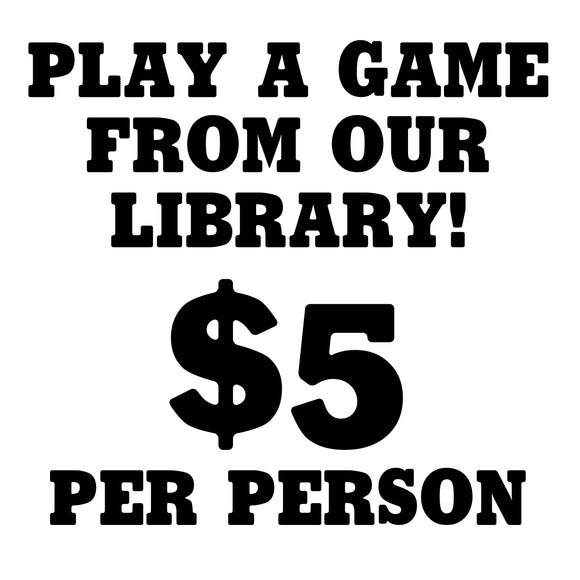 $5 GAME LIBRARY PLAY