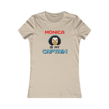 Monica Is My Captain T-Shirt (Femme Cut)