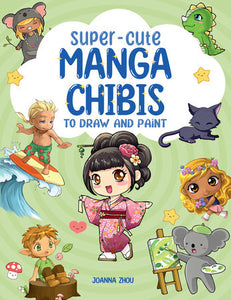 SUPER CUTE MANGA CHIBIS TO DRAW AND PAINT