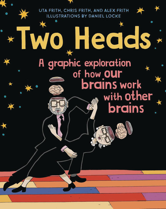 TWO HEADS GRAPHIC EXPLORATION HOW BRAINS WORK OTHER BRAINS