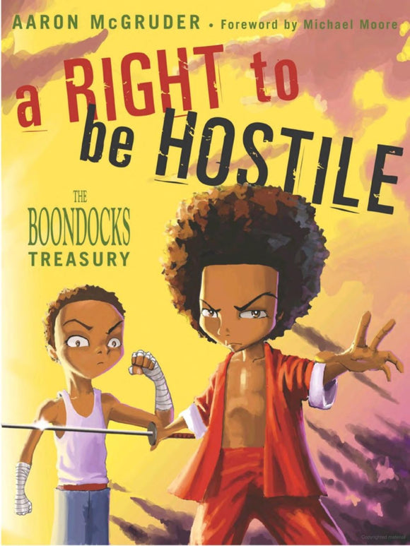 A RIGHT TO BE HOSTILE BY AARON McGRUDER