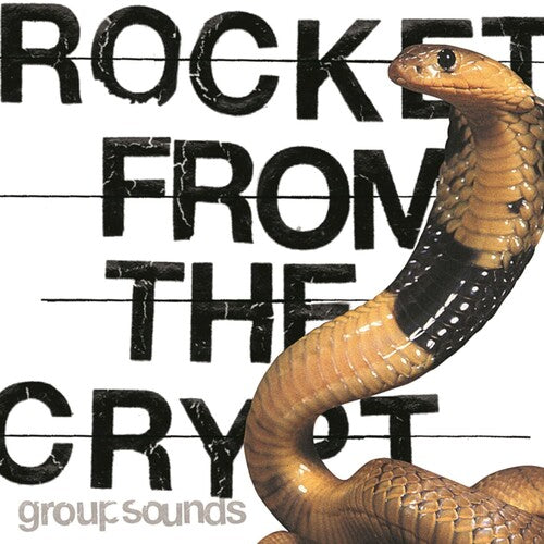 ROCKET FROM THE CRYPT - GROUP SOUNDS