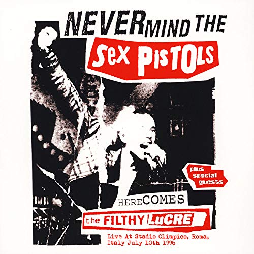 SEX PISTOLS / HERE COMES THE FILTHY LUCRE