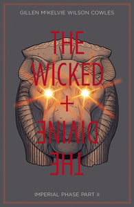 THE WICKED + THE DIVINE IMPERIAL PHASE PART 2