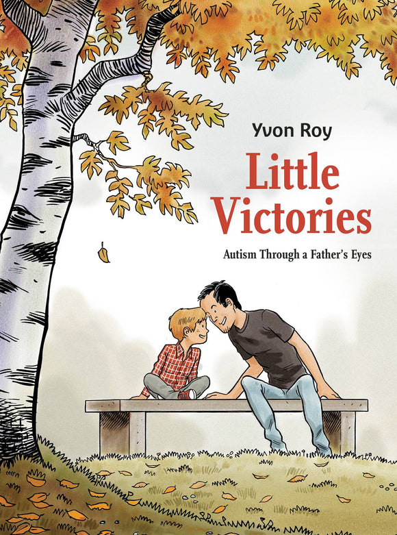 LITTLE VICTORIES AUTISM THROUGH A FATHERS EYES TP