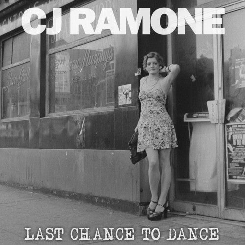 CJ RAMONE - LAST CHANCE TO DANCE