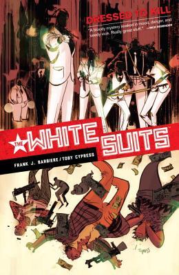 THE WHITE SUITS - DRESSED TO KILL - !